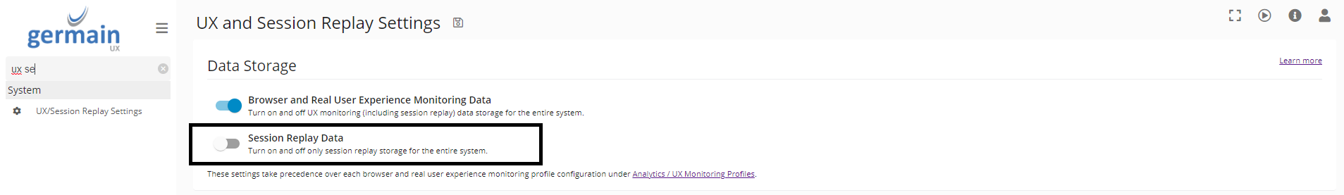 Disable User Session Replay Monitoring for the entire Germain UX
