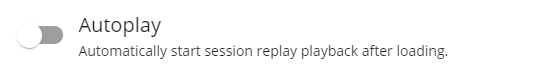 Session Replay Autoplay option - Germain UX